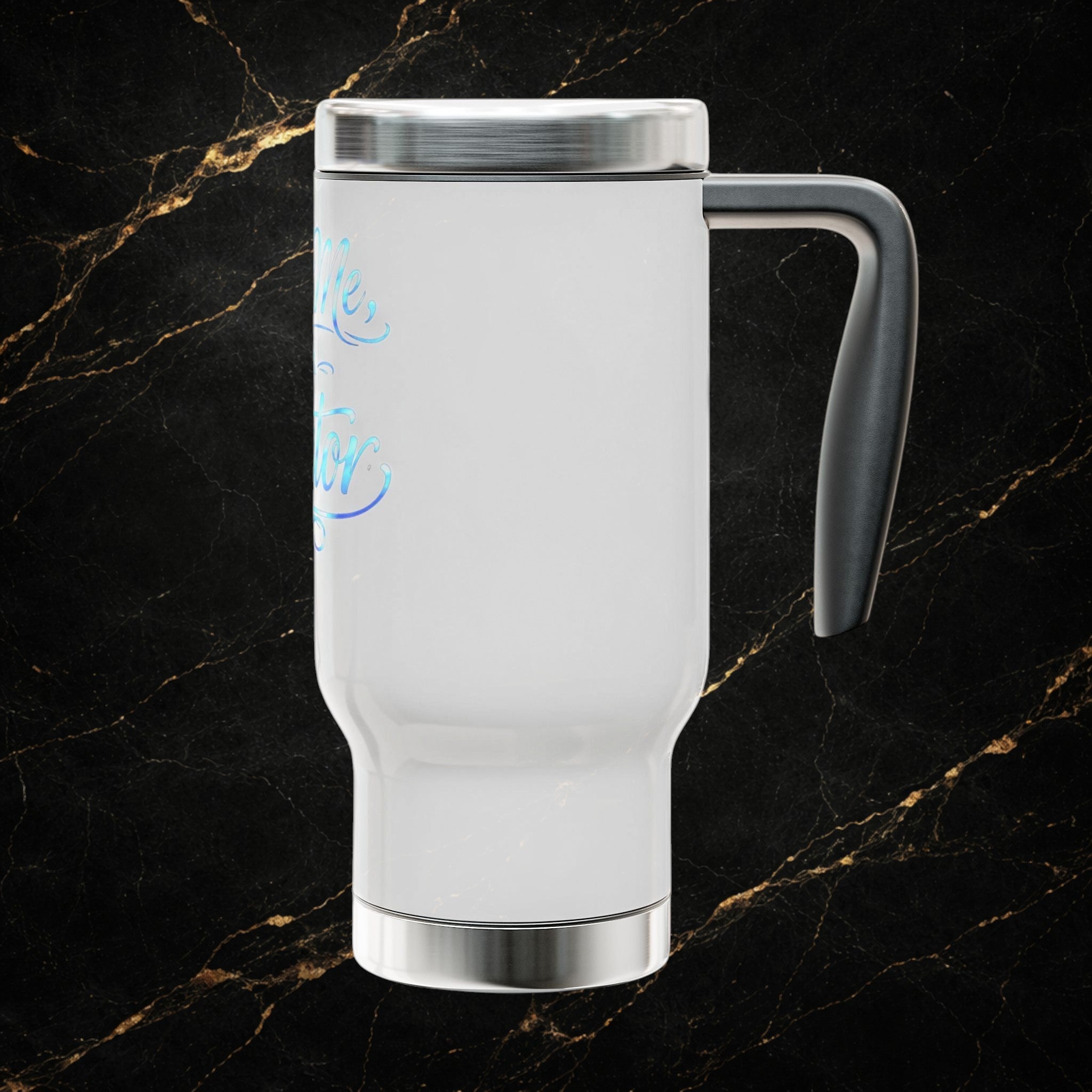 Trust Me I'm a Doctor 14oz Stainless Steel Travel Mug with Handle — Medical Crew Gift