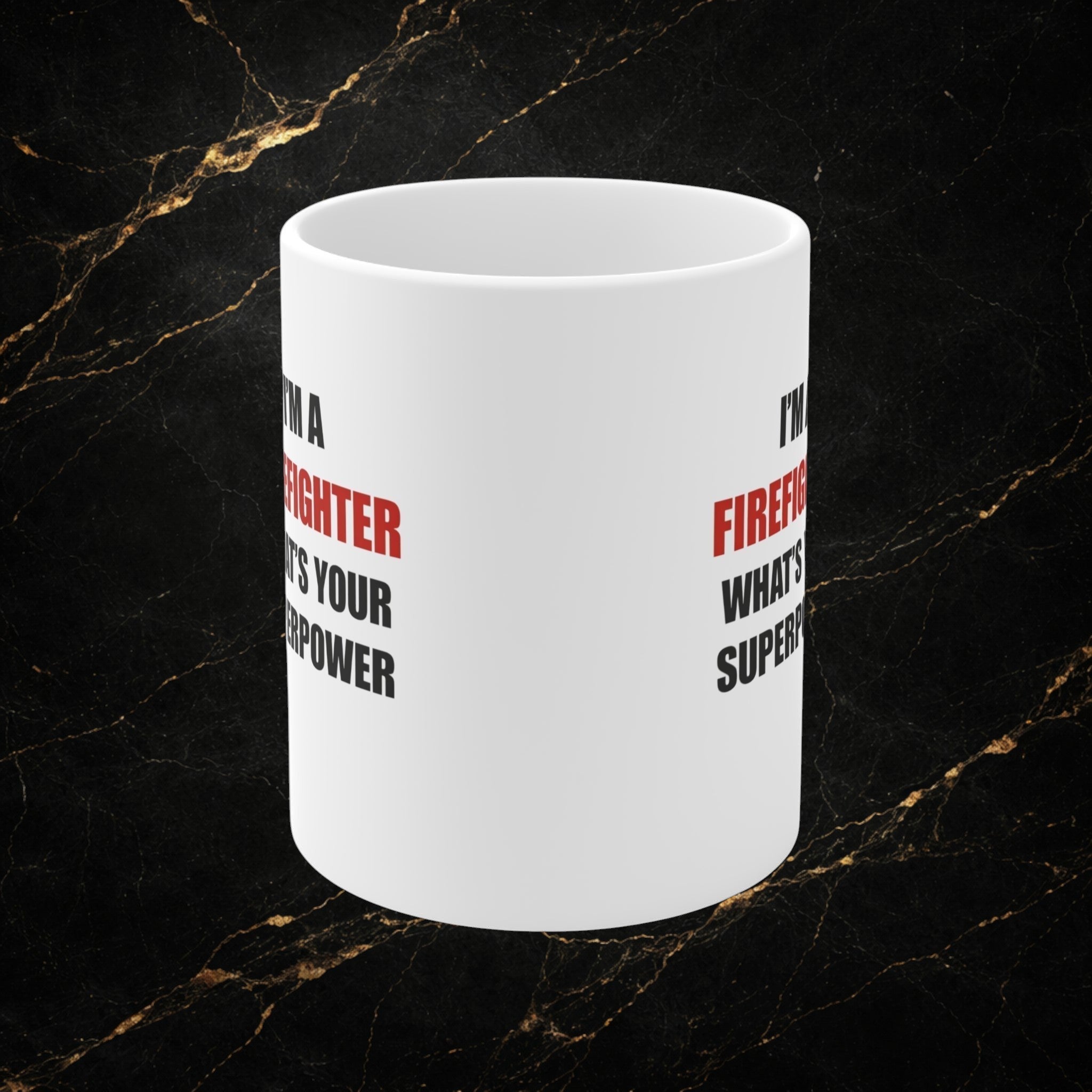 Firefighter Coffee Mug - "First In. Last Out." Ceramic 11oz & 15oz